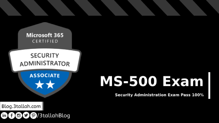 MS-500 Microsoft 365 Security Administration Exam Pass 100%